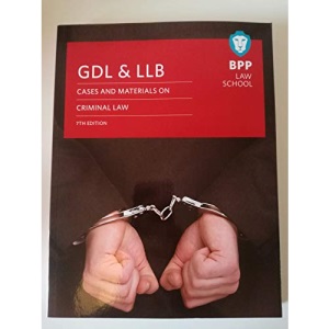 GDL & LLB cases and materials on criminal law 7th edition