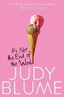 It's Not the End of the World