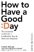 How To Have A Good Day