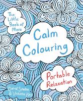 The Little Book of More Calm Colouring