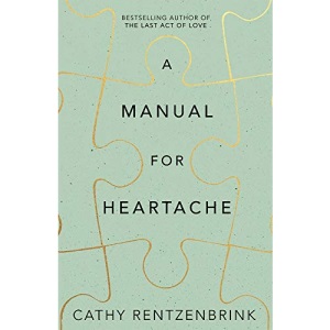 A Manual for Heartache