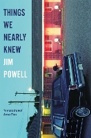 Things We Nearly Knew
