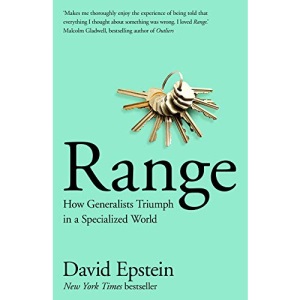 Range: How Generalists Triumph in a Specialized World