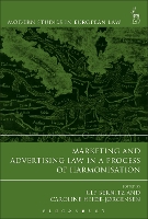 Marketing and Advertising Law in a Process of Harmonisation