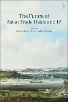 The Future of Asian Trade Deals and IP