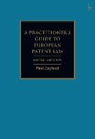 A Practitioner's Guide to European Patent Law