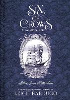 Six of Crows: A Darker Shore: Letters from Ketterdam