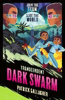 Transcendent: Dark Swarm
