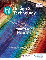 AQA GCSE (9-1) Design and Technology: Textile-Based Materials