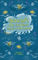 Reading Planet - Beneath the Surface Tales from Welsh Legend - Level 7: Fiction (Saturn)