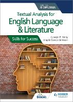 Textual analysis for English Language and Literature for the IB Diploma