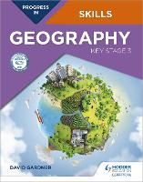 Progress in Geography Skills: Key Stage 3