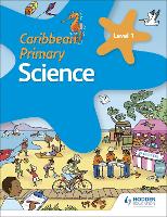 Caribbean Primary Science Book 1