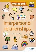 PYP ATL Skills Workbook: Interpersonal relationships