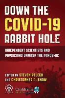 Down the COVID-19 Rabbit Hole