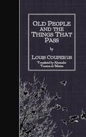 Old People and the Things That Pass