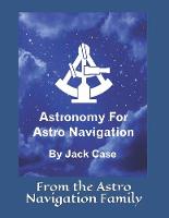 Astronomy For Astro Navigation