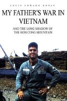 My Father's War in Vietnam