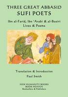 Three Great Abbasid Sufi Poets