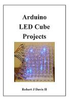 Arduino LED Cube Projects