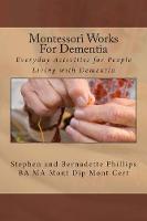 Montessori Works For Dementia