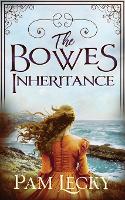 The Bowes Inheritance