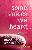 Some Voices We Heard