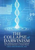 The Collapse of Darwinism