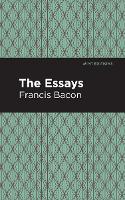 The Essays: Francis Bacon