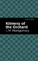 Kilmeny of the Orchard