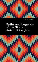Myths and Legends of the Sioux