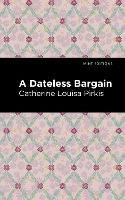 A Dateless Bargain