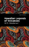 Hawaiian Legends of Volcanoes