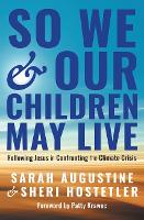 So We and Our Children May Live