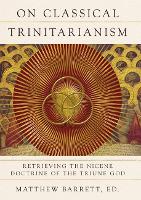 On Classical Trinitarianism