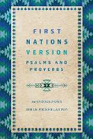 First Nations Version Psalms and Proverbs