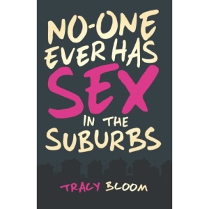 No-One Ever Has Sex in the Suburbs