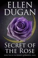 Secret Of The Rose
