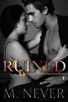 Ruined (A Decadence after Dark Epilogue)