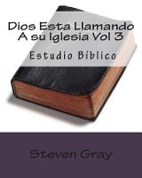 Dios Esta Llamando A su Iglesia Vol 3