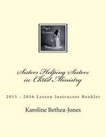Sisters Helping Sisters in Christ Ministry