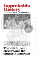 Improbable History