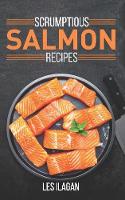 Scrumptious Salmon Recipes