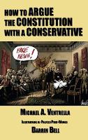 How to Argue the Constitution with a Conservative