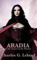 Aradia or the Gospel of the Witches