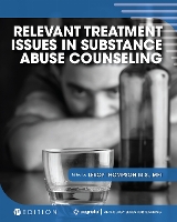 Relevant Treatment Issues in Substance Abuse Counseling
