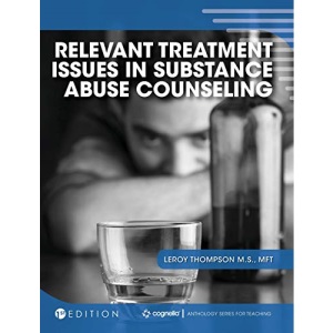 Relevant Treatment Issues in Substance Abuse Counseling