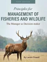 Principles for Management of Fisheries and Wildlife