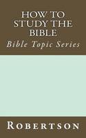 How to Study the Bible