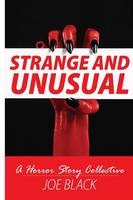 Strange And Unusual